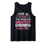 This Is What The World’s Greatest Meemaw Looks Like Tank Top