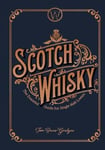 Tom Bruce-Gardyne - Scotch Whisky The Essential Guide for Single Malt Lovers Bok