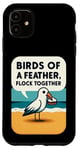 iPhone 11 Birds of a Feather Flock Together - Cute Funny Beach Seagull Case