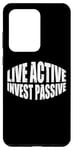 Coque pour Galaxy S20 Ultra Live Active Invest Passive ---