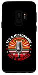 Galaxy S9 It's A Microphone Not A Miracle Videoke Karaoke Singer Case