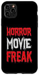 Coque pour iPhone 11 Pro Max Fan de film d'horreur drôle - Horror Movie Freak