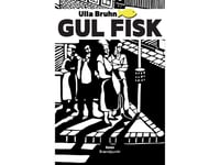 Gul Fisk | Ulla Bruhn | Språk: Danska