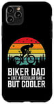 Coque pour iPhone 11 Pro Max Un papa motard comme un père normal mais plus cool pour la fête des pères à vélo