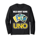 Board Game Uno Cards Wild about being uno Game Card Costume Long Sleeve T-Shirt