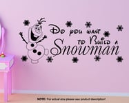 LARGE - Frozen olaf Elsa build A Snowman Wall Quote Vinyl Stickers Nursery Decal,
