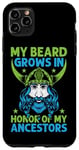 Coque pour iPhone 11 Pro Max My Beard Grows In Honor Of My Ancestors Shieldmaiden Viking