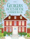 Usborne Publishing Ltd Abigail Wheatley Georgian Doll's House Sticker Book (Doll's Books)