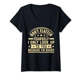 Womens Funny Quotes Being short V-Neck T-Shirt