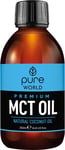 Pure World Natural MCT Coconut Oil 250ML 100% Pure and Undiluted. Premium Qualit