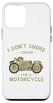Coque pour iPhone 12 mini Citations amusantes « I Don't Snore I Dream I'm a Motorcycle Biker »