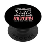 I Have Two Titles Dad And Mommy Mothers Day Mom & Dad In One PopSockets Swappable PopGrip