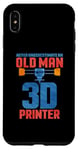 Coque pour iPhone XS Max Ne sous-estimez jamais un vieil homme avec une imprimante 3D