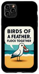 iPhone 11 Pro Max Birds of a Feather Flock Together - Cute Funny Beach Seagull Case