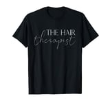 Vintage The Hair Therapist Hairdresser Hair Stylist T-Shirt