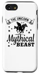 iPhone SE (2020) / 7 / 8 The Unicorn Is A Mythical Beast - Funny Unicorn Lover Case