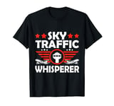 Sky Traffic Whisperer Control Air Traffic Controller Atc T-Shirt