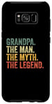 Coque pour Galaxy S8+ Grandpa The Man The Myth The Legend Fête des Pères Papa Drôle