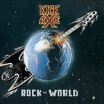 Kick Axe : Rock the World CD Collector’s  Remastered Album (2016)