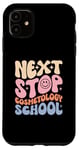 iPhone 11 Next Stop Cosmetology School Future Cosmetologist Grad Case