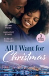Barbara Wallace - All I Want For Christmas Cinderella's Billion-Dollar (the Missing Manhattan Heirs) / Winning Her Holiday Love with Millionaire Boss Bok