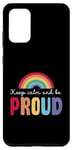 Coque pour Galaxy S20+ Restez calmes et soyez fiers - Gay LGBTQ+ Pride Pride Ally Lesbian