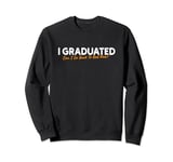 Funny Class Quote School Cool Bed Lovers Graduation Sleep Sweatshirt