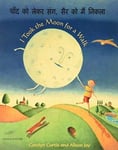 Carolyn Curtis - I Took the Moon for a Walk Bok
