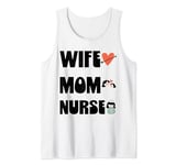 Funny Mother's Day Wife Mom Nurse RN Nurse Mother Nurse Mom Tank Top