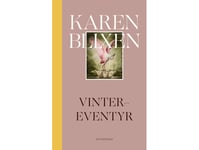 Vinteräventyr | Karen Blixen | Språk: Danska