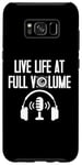 Coque pour Galaxy S8+ Live Life at full Volume Engineer
