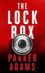 Parker Adams - The Lock Box A Novel Bok