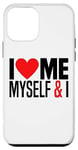 iPhone 12 mini I Love Me Myself And I - Funny I Red Heart Me Myself And I Case