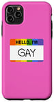 iPhone 11 Pro Max Hello, I’m Gay Funny Name Tag Case