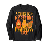 Caricaceae fruit - This Is My Resting Carica Papaya Face Long Sleeve T-Shirt