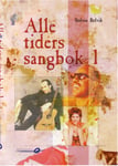 Alle tiders sangbok 1 *