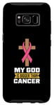 Galaxy S8 My god is bigger than cancer - Breast Cancer Case