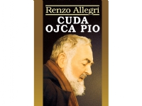 Miracles of Padre Pio (Renzo Allegri)