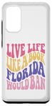 Galaxy S20 Live Life Like Book Florida World Ban Funny Quote Book Lover Case