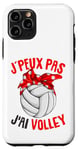 Coque pour iPhone 11 Pro J'Peux Pas J'ai Volley Volley-Ball Volleyball Fille Femme