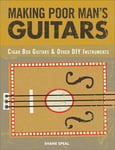David Sutton - Obsession With Cigar Box Guitars Over 120 hand-built guitars from the masters, 2nd edition Bok
