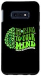 Coque pour Galaxy S10e Be kind To Your Mind Green Ribbon Brain Retro Groovy Woman