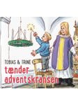 Tobias & Trine tænder adventskransen - Børnebog - hæfte