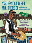 Carmella Van Vleet - You Gotta Meet Mr. Pierce! The Storied Life of Folk Artist Elijah Pierce Bok