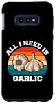 Coque pour Galaxy S10e All I Need Is ail lover Funny Cook Chef