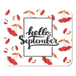 Lettering Phrase Hello September The White with Rowan Fun Brush Ink Calligraphy Home School Game Player Computer Worker MouseMat Mouse Padch