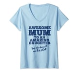 Womens Awesome Mum to an Amazing Daughter - choice of colours V-Neck T-Shirt