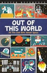 Clive Gifford - Out of This World All The Cool Bits About Space Bok