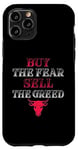 Coque pour iPhone 11 Pro Buy The Fear Sell The Greed Trade Bourse Trading Actions