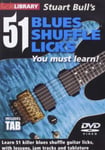 - Lick Library: 51 Blues Shuffle Licks You Must Learn DVD